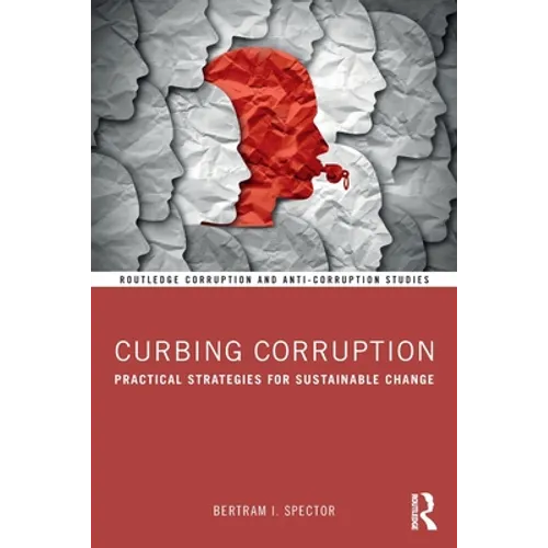 Curbing Corruption: Practical Strategies for Sustainable Change