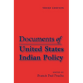 Documents of United States Indian Policy: Third Edition