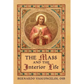 The Mass and The Interior Life