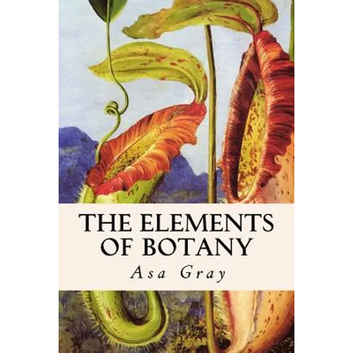 The Elements of Botany