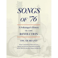 Songs of '76: A Folksinger's History of the Revolution