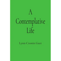 A Contemplative Life