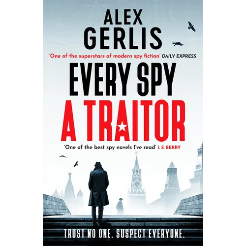Every Spy a Traitor