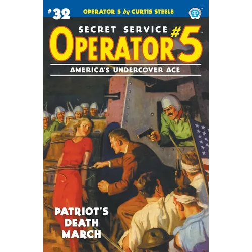 Operator 5 #32: Patriot's Death March