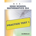 NES Highschool Mathematics 304 Practice Test 1