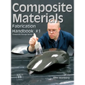 Composite Materials: Fabrication Handbook #1