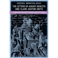 Eccentric, Impractical Devils: The Letters of August Derleth and Clark Ashton Smith