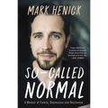 So-Called Normal: A Memoir of Family, Depression and Resilience