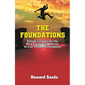 The Foundations: Simple Lessons for the New Christian to Lay a Good Foundation.