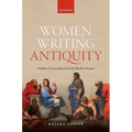 Women Writing Antiquity: Gender and Learning in Early Modern France