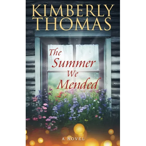 The Summer We Mended