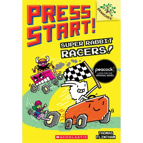 Super Rabbit Racers!: A Branches Book (Press Start! #3)