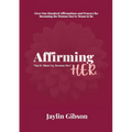 Affirming Her