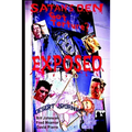 Satan's Den Exposed