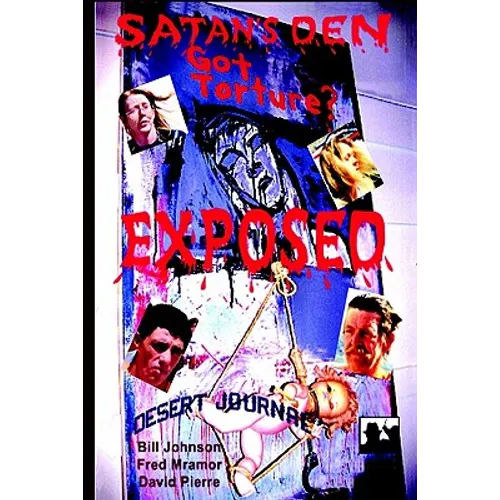 Satan's Den Exposed