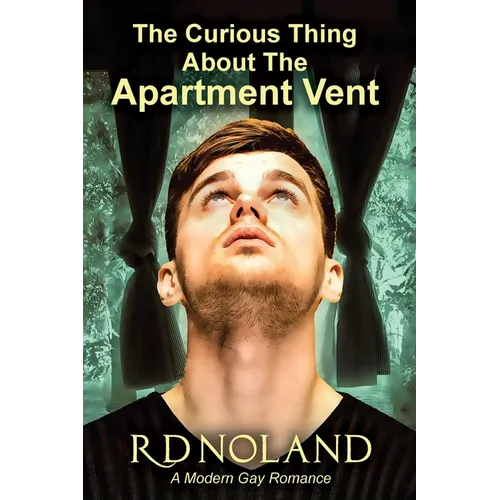 The Curious Thing about the Apartment Vent