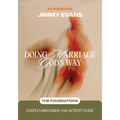 Doing Marriage God's Way the Foundations Couple's Discussion and Activity Guide