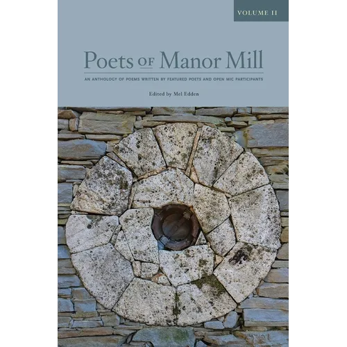Poets of Manor Mill: Volume 2