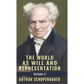 The World as Will and Representation, Vol. 2