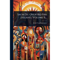 Sagn Og Overtro Fra Jylland, Volume 9...