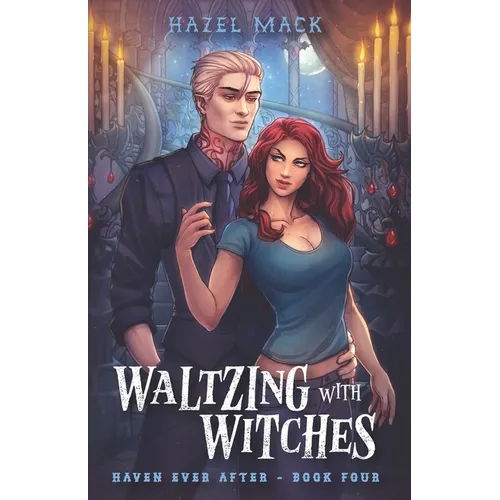 Waltzing With Witches: A Sweet Small-Town Vampire Romance