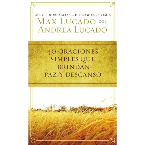 40 Oraciones Sencillas Que Traen Paz Y Descanso