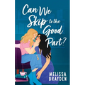Can We Skip to the Good Part?