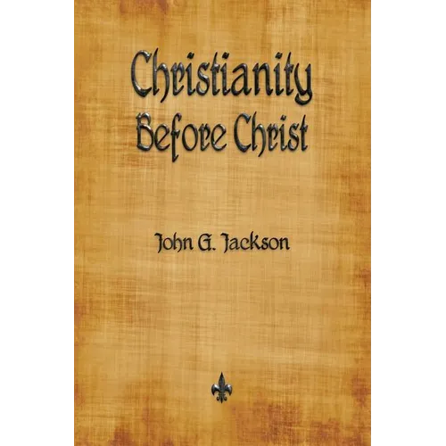 Christianity Before Christ