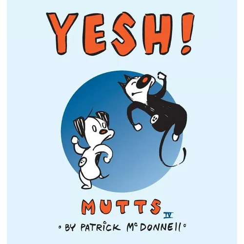 Yesh!: Mutts IV