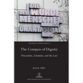 The Compass of Dignity: Persecution, Literature, and the Law
