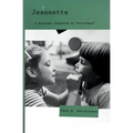 Jeannette: A mixtape chapbook by Futureman7