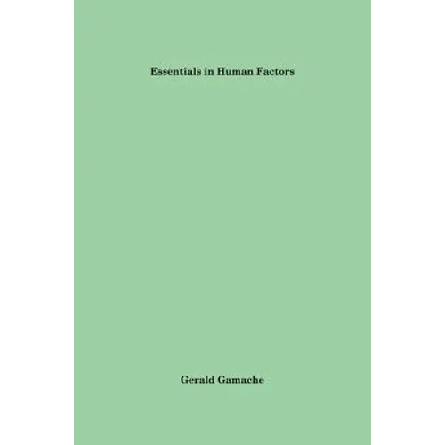 Essentials in Human Factors