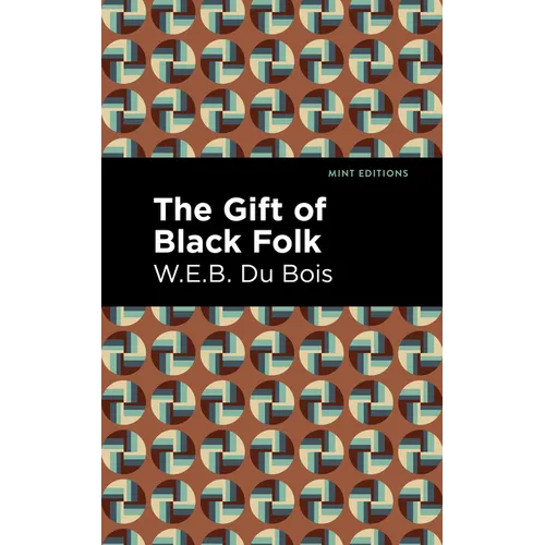 The Gift of Black Folk