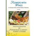 Flowers With Wings: Butterfly Photographs Coffee Table Books for Kindle