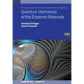 Quantum Mechanics of the Diatomic Molecule (Second Edition)