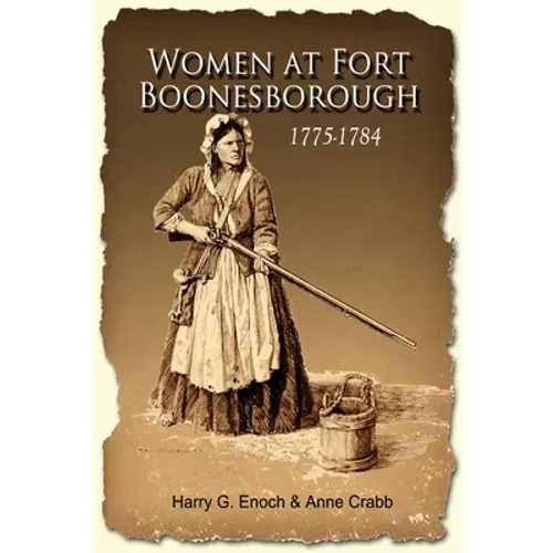 Women at Fort Boonesborough, 1775-1784