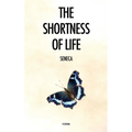 The Shortness of Life: De Brevitate Vitae
