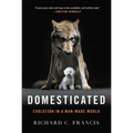 Domesticated: Evolution in a Man-Made World