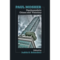 Paul Mosher: Psychoanalytic Citizen and Visionary