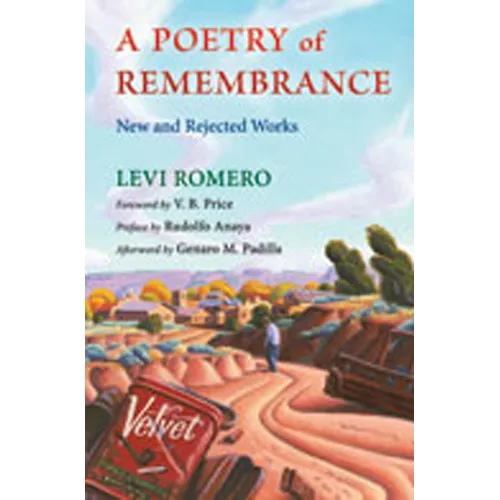 Poetry of Remembrance: New and Rejected Works