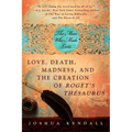 The Man Who Made Lists: Love, Death, Madness, and the Creation of Roget's Thesaurus