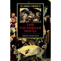 The Cambridge Companion to the Victorian Novel