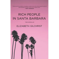 Rich People in Santa Barbara