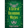 A Circle of Uncommon Witches