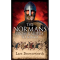 The Normans: From Raiders to Kings