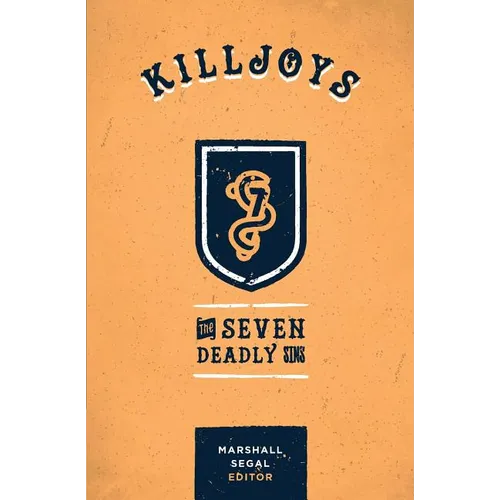 Killjoys: The Seven Deadly Sins