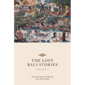 The Lost Bali Stories: Volume II