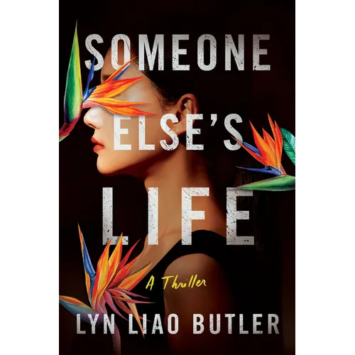 Someone Else's Life: A Thriller