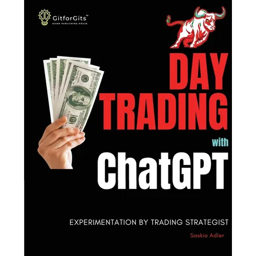 Day Trading with ChatGPT: Test the Power of AI for Stock Market Predictions