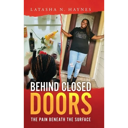 Behind Closed Doors: The Pain Beneath the Surface